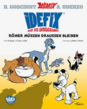 Idefix und die Unbeugsamen 01: Römer müssen draußen bleiben