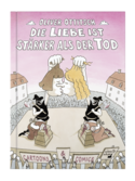 Die Liebe ist stärker als der Tod