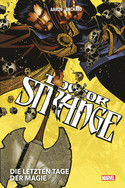 Doctor Strange Collection von Jason Aaron 1: Die letzten Tage der Magie