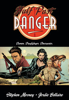 Half Past Danger - Damen. Draufgänger. Dinosaurier.