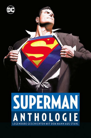Superman - Anthologie: Legendäre Geschichten mit dem Mann aus Stahl