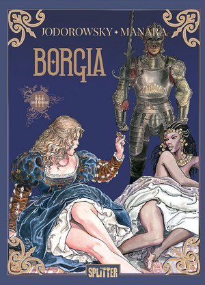 Borgia - III. Ketzer und Könige