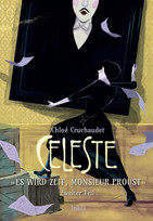 Céleste - »Es wird Zeit, Monsieur Proust«: Zweiter Teil
