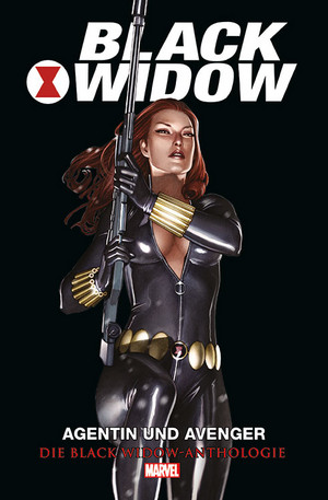 Black Widow - Agentin und Avenger: Die Black Widow-Anthologie