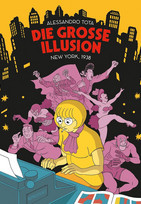 Die Große Illusion 1: New York, 1938