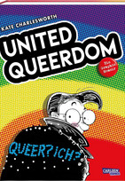 United Queerdom: Ein Graphic Memoir