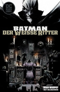 Batman: Der Weisse Ritter