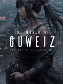 The World of Guweiz: The Art of Gu Zheng Wei