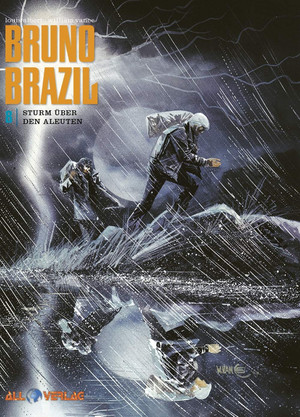 Bruno Brazil 08: Sturm über den Aleuten