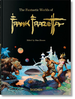 The Fantastic Worlds of Frank Frazetta (45th Anniversary Series)