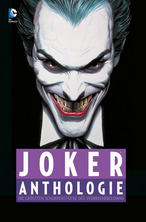 Joker - Anthologie: Die größten Schurkenstücke des Verbrecherclowns