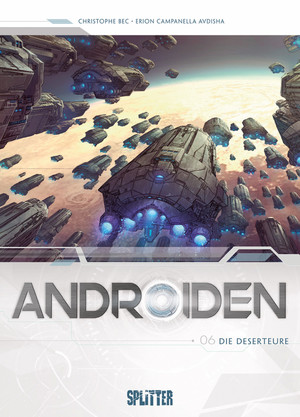 Androiden - 06: Die Deserteure