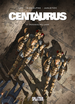 Centaurus - 3. Trügerisches Land