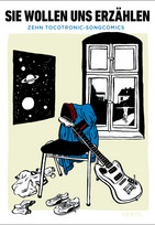 Sie wollen uns erzählen: Zehn TOCOTRONIC Songcomics