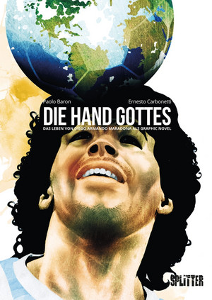 Die Hand Gottes - Diego Armando Maradonas Leben als Graphic Novel