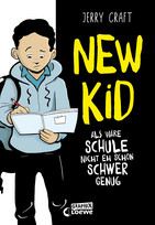 New Kid - Als wäre Schule nicht eh schon schwer genug