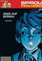 Spirou & Fantasio 44: Jagd auf Spirou