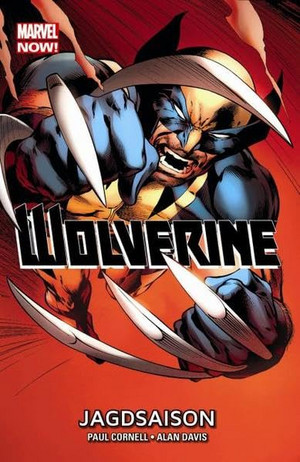 Wolverine - 1. Jagdsaison (MARVEL Now!)