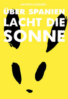 Über Spanien lacht die Sonne