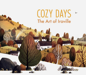 Cozy Days: The Art of Iraville