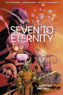 Seven to Eternity - 3: Aufstieg und Fall