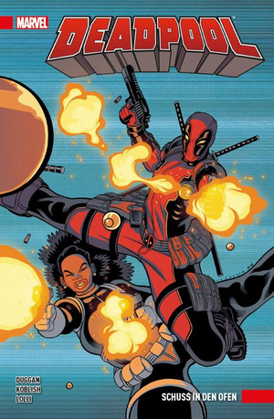 Deadpool - Paperback 4: Schuss in den Ofen