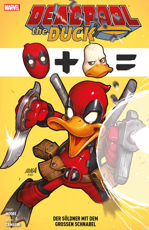 Deadpool the Duck: Der Söldner mit dem grossen Schnabel