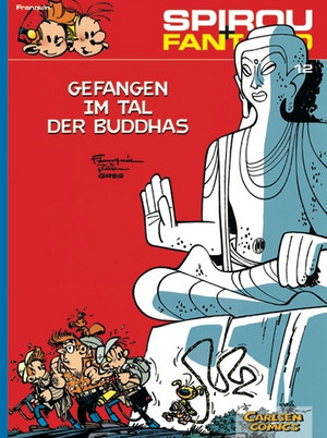 Spirou & Fantasio 12: Gefangen im Tal der Buddhas