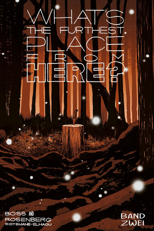 What's The Furthest Place From Here? - Band Zwei (Softcover)