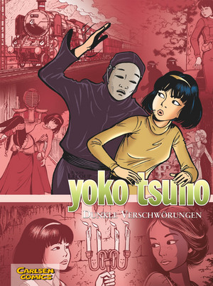Yoko Tsuno - Sammelbände 7: Dunkle Verschwörungen