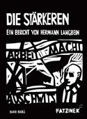 Die Stärkeren: Ein Bericht von Hermann Langbein