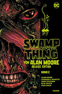 Swamp Thing von Alan Moore (Deluxe Edition 2 von 3)