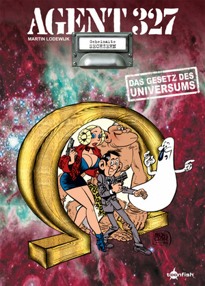 Agent 327 - Bd.16: Das Gesetz des Universums