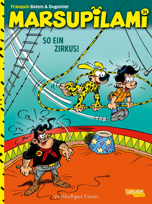 Marsupilami 31: So ein Zirkus!