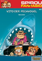 Spirou & Fantasio 41: Vito der Pechvogel