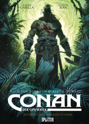 Conan der Cimmerier - Bd.3: Jenseits des schwarzen Flusses