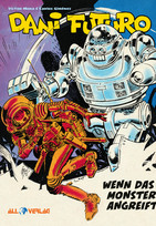 Dani Futuro - 2. Wenn das Monster angreift