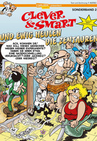Clever & Smart - Sonderband 2: Und ewig heulen die Zentauren