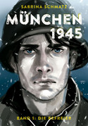 München 1945 - Band 1: Die Befreier