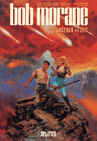 Bob Morane 2: Die Gefangenen der Zeit