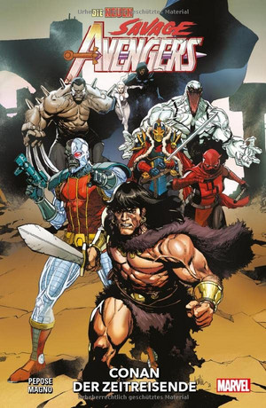 Die neuen Savage Avengers 1: Conan der Zeitreisende