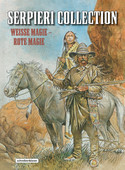 Western 5: Weisse Magie - Rote Magie (Serpieri Collection)