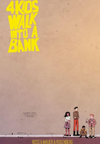 4 Kids walk into a Bank