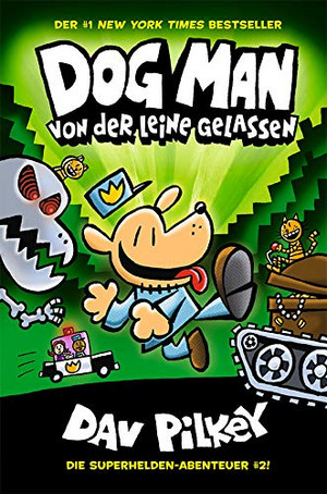 Dog Man #2 - Von der Leine gelassen