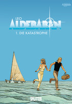 Aldebaran - Band 1: Die Katastrophe