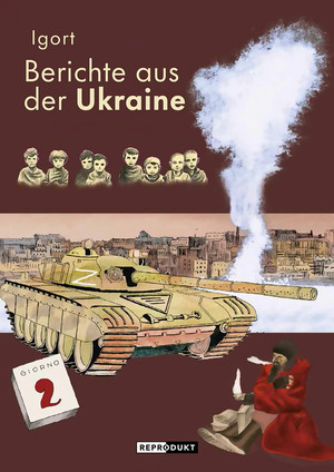 Berichte aus der Ukraine 2 (Tagebuch einer Invasion)