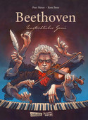 Beethoven: Unsterbliches Genie