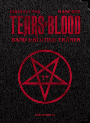 Tears of Blood - Band 1: Blutige Tränen (Limitierte Sonder-Edition)