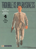 Trouble is my business 4: Der coolste Job