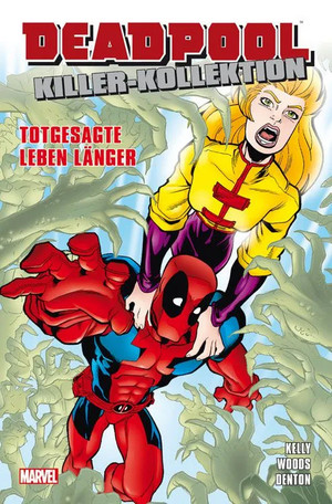 Deadpool - Killer-Kollektion 4: Totgesagte leben länger